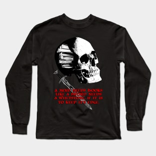 A Mind Needs Books.... Dark Fantasy, Sword and Sorcery Skull Long Sleeve T-Shirt